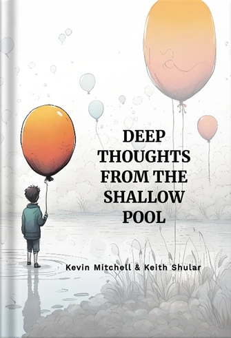 deep thoughts from the shallow pool